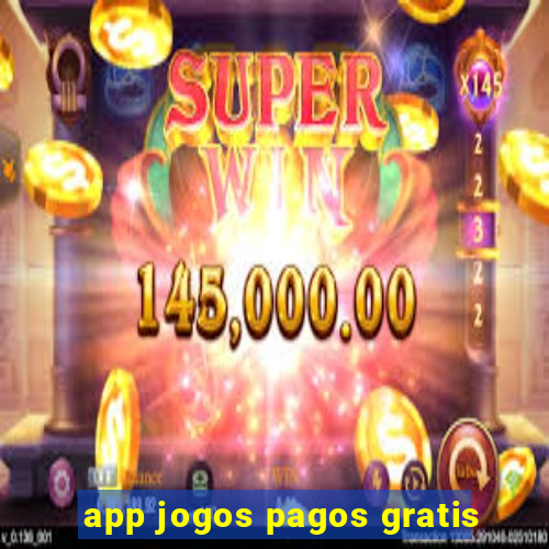 app jogos pagos gratis